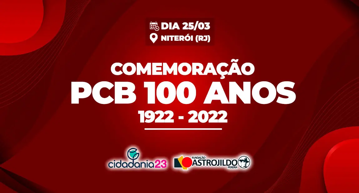 Comemoração 100 anos PCB Niterói | Arte: Washington Reis e Matheus Lacerda