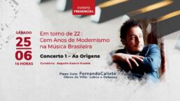 Em torno de 22: cem anos de modernismo na música brasileira | Arte: FAP