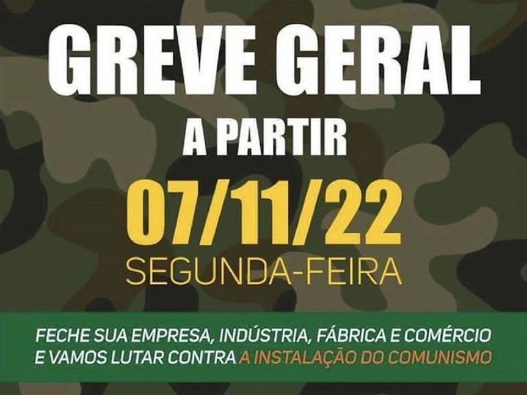 Manifestantes antidemocráticos convocam para 'greve de empresas' no dia 7 de novembro - Reprodução