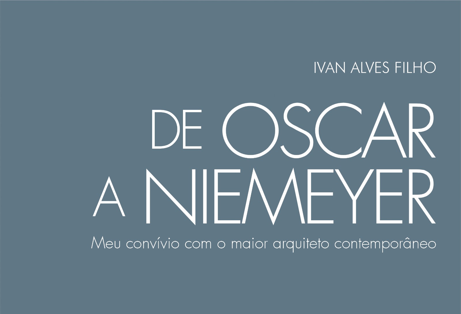 Capa do livro De Oscar a Niemeyer, de Ivan Alves Filho